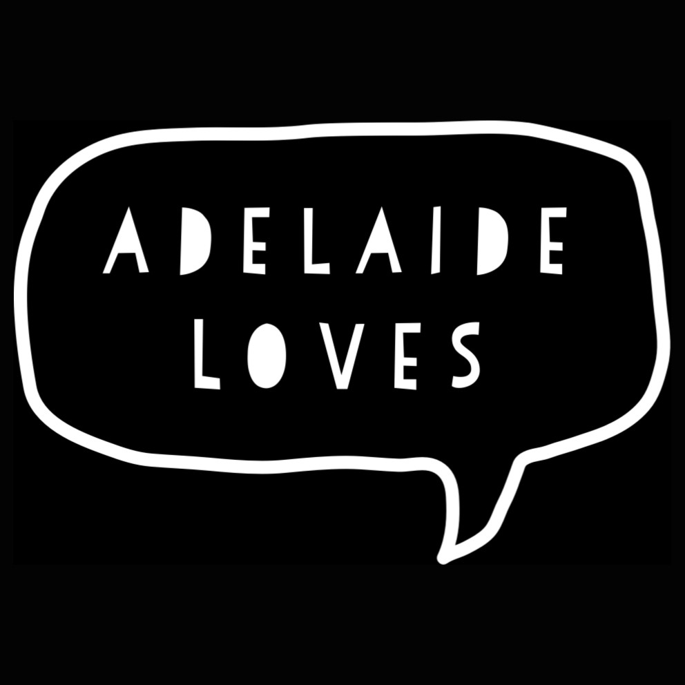 Adelaide Loves